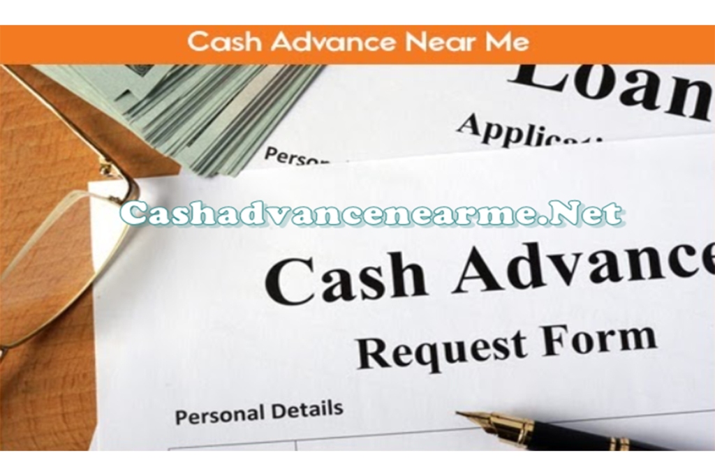 About Cash Advance Near Me